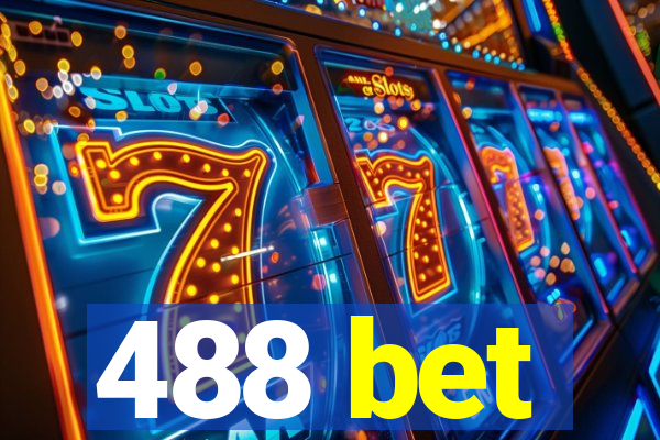 488 bet